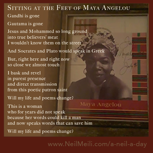 Sitting at the Feet of Maya Angelou – Neil Meili